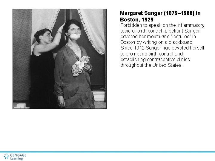 Margaret Sanger (1879– 1966) in Boston, 1929 Forbidden to speak on the inflammatory topic