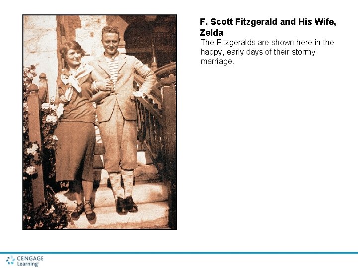 F. Scott Fitzgerald and His Wife, Zelda The Fitzgeralds are shown here in the