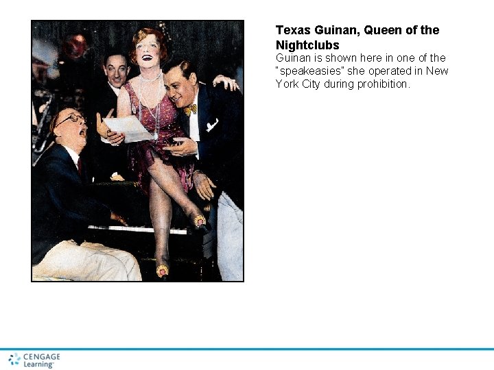 Texas Guinan, Queen of the Nightclubs Guinan is shown here in one of the