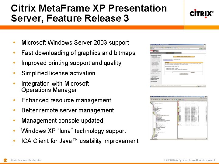 Citrix Meta. Frame XP Presentation Server, Feature Release 3 • Microsoft Windows Server 2003