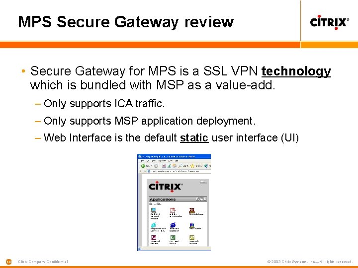 MPS Secure Gateway review • Secure Gateway for MPS is a SSL VPN technology