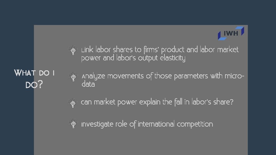 Link labor shares to firms’ product and labor market power and labor’s output elasticity