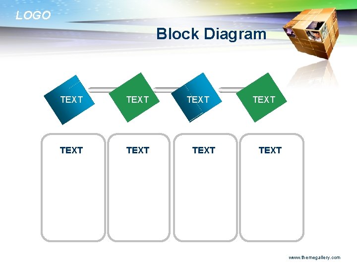LOGO Block Diagram TEXT TEXT www. themegallery. com 