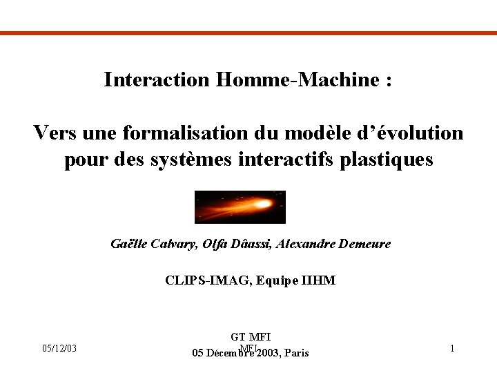 Interaction Homme-Machine : Vers une formalisation du modèle d’évolution pour des systèmes interactifs plastiques