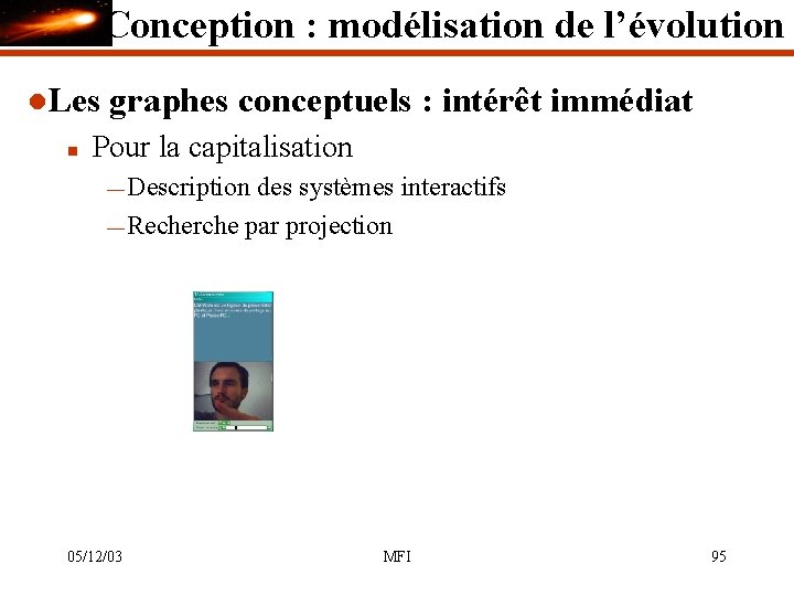 Conception : modélisation de l’évolution l. Les n graphes conceptuels : intérêt immédiat Pour