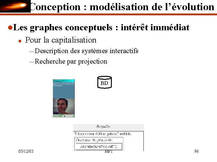 Conception : modélisation de l’évolution l. Les n graphes conceptuels : intérêt immédiat Pour