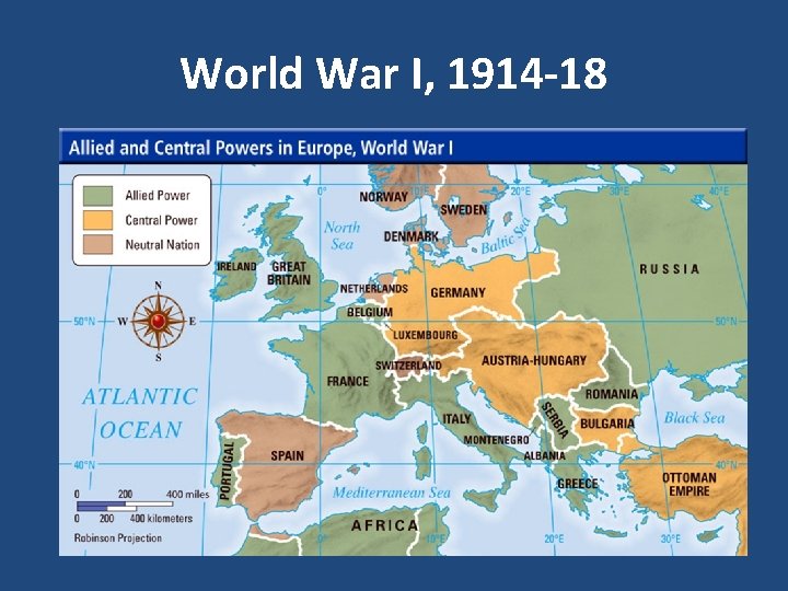 World War I, 1914 -18 