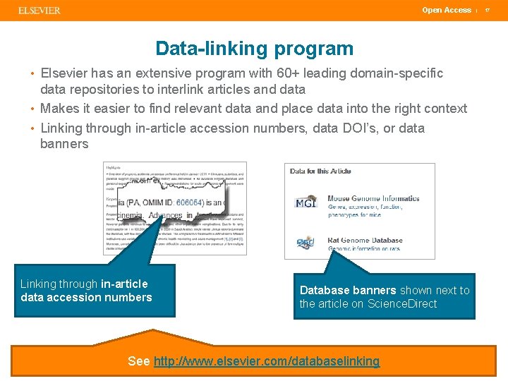 Open Access Data-linking program • Elsevier has an extensive program with 60+ leading domain-specific