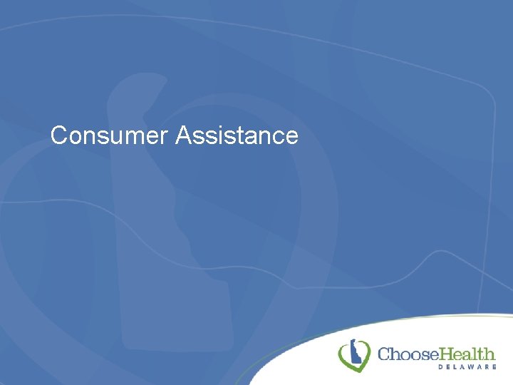 Consumer Assistance 