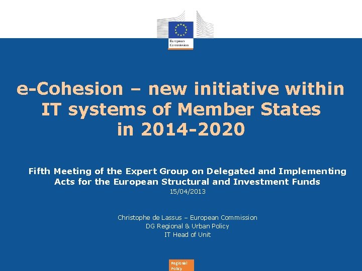 e-Cohesion – new initiative within IT systems of Member States in 2014 -2020 Fifth