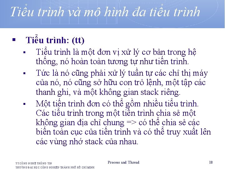 Tiểu trình và mô hình đa tiểu trình § Tiểu trình: (tt) § §