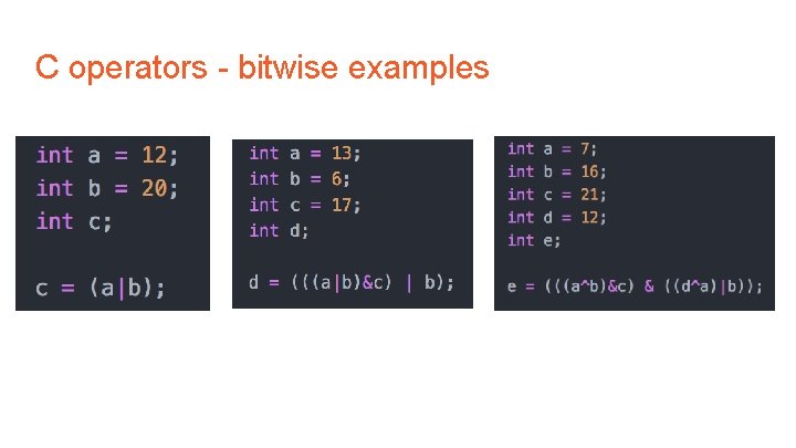 C operators - bitwise examples 