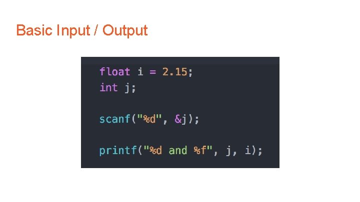 Basic Input / Output 