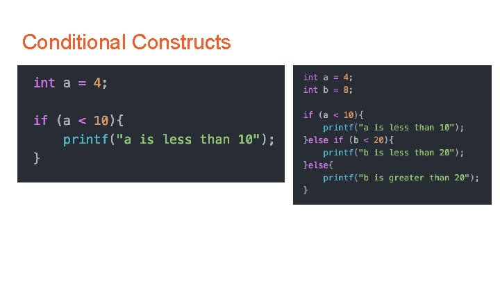 Conditional Constructs 