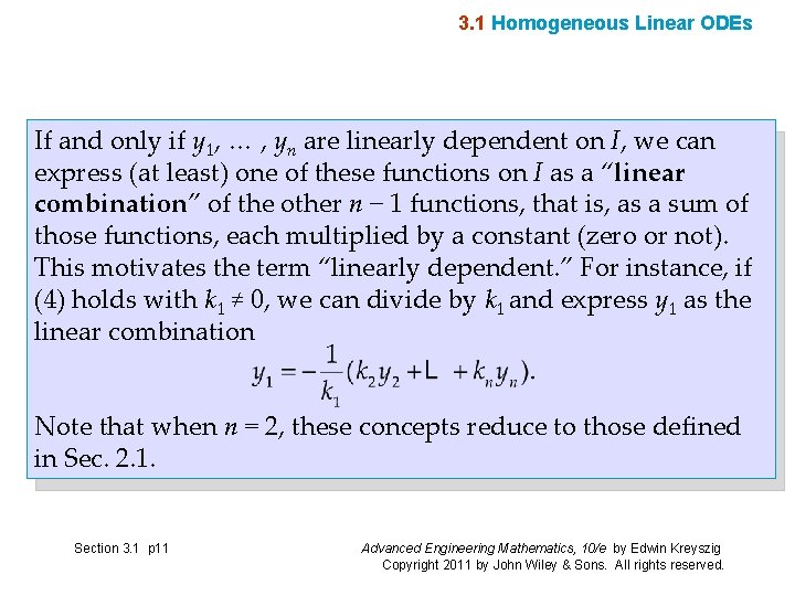 3. 1 Homogeneous Linear ODEs If and only if y 1, … , yn