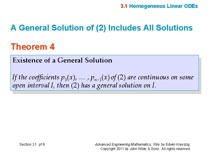 3. 1 Homogeneous Linear ODEs A General Solution of (2) Includes All Solutions Theorem
