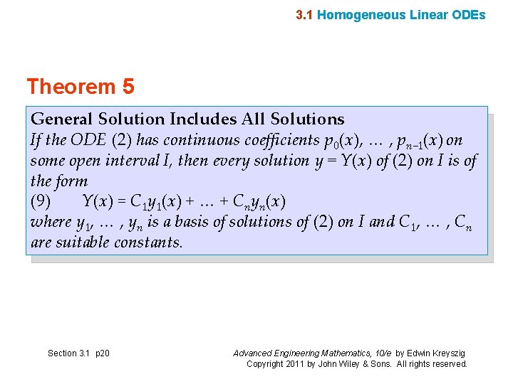 3. 1 Homogeneous Linear ODEs Theorem 5 General Solution Includes All Solutions If the