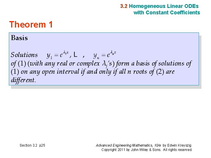 3. 2 Homogeneous Linear ODEs with Constant Coefficients Theorem 1 Basis Solutions of (1)