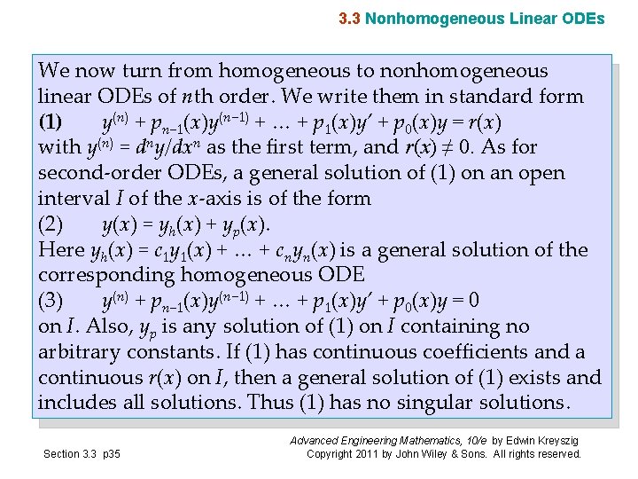 3. 3 Nonhomogeneous Linear ODEs We now turn from homogeneous to nonhomogeneous linear ODEs