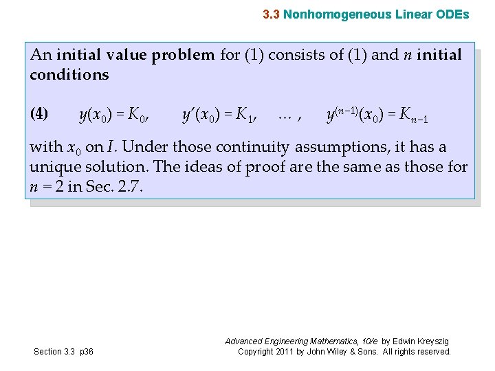 3. 3 Nonhomogeneous Linear ODEs An initial value problem for (1) consists of (1)
