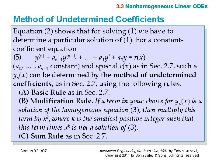 3. 3 Nonhomogeneous Linear ODEs Method of Undetermined Coefficients Equation (2) shows that for