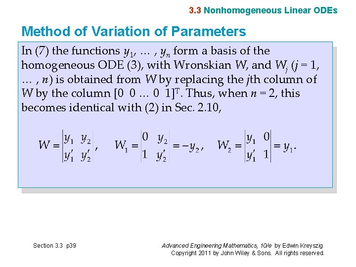 3. 3 Nonhomogeneous Linear ODEs Method of Variation of Parameters In (7) the functions