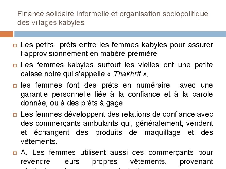 Finance solidaire informelle et organisation sociopolitique des villages kabyles Les petits prêts entre les