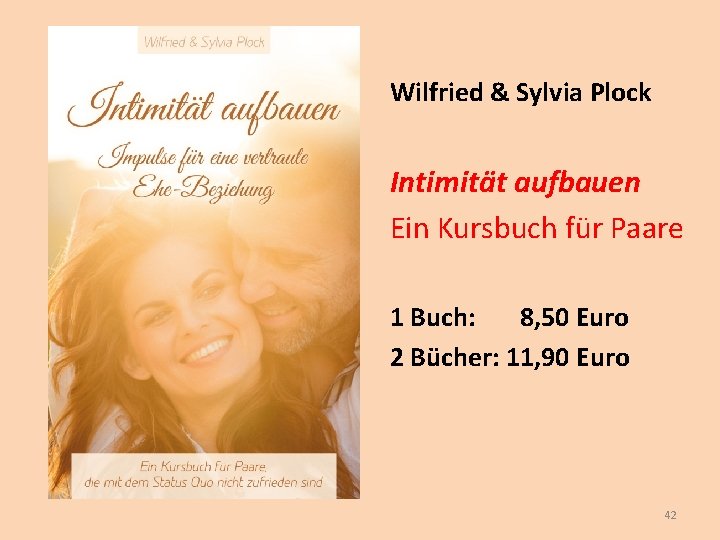 Wilfried & Sylvia Plock Intimität aufbauen Ein Kursbuch für Paare 1 Buch: 8, 50