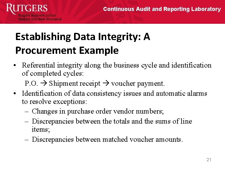 Continuous Audit and Reporting Laboratory Establishing Data Integrity: A Procurement Example • Referential integrity