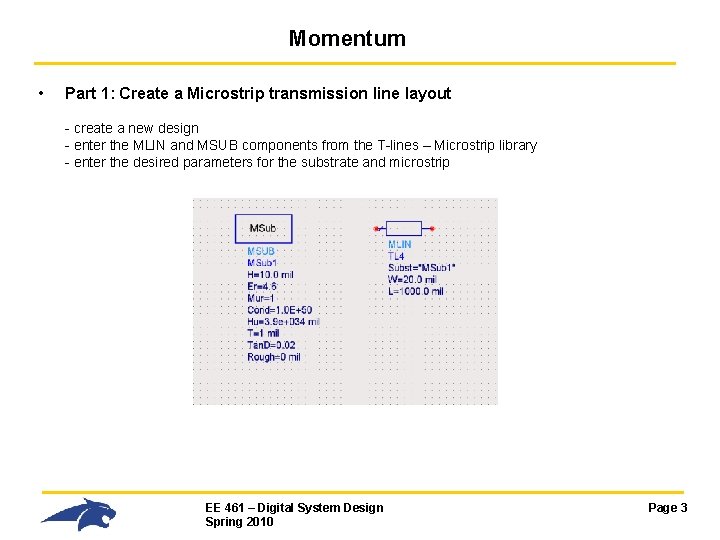 Momentum • Part 1: Create a Microstrip transmission line layout - create a new