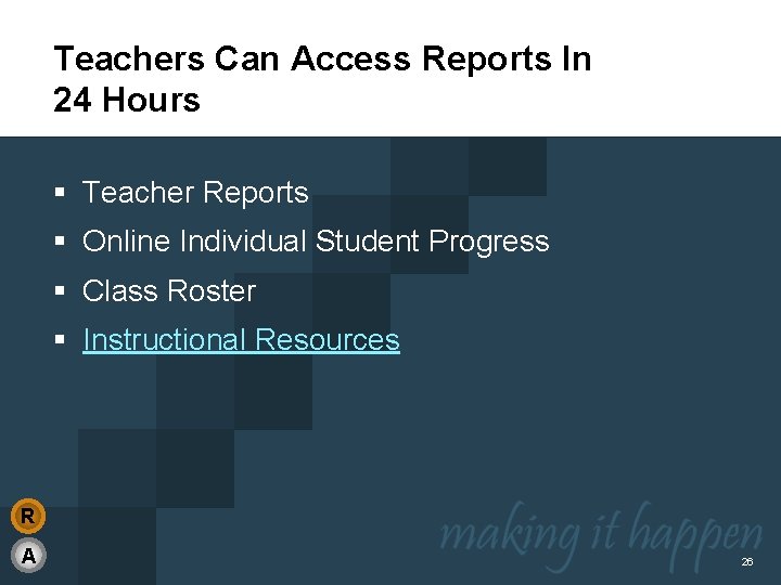 Teachers Can Access Reports In 24 Hours § Teacher Reports § Online Individual Student