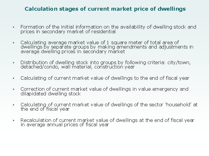 Calculation stages of current market price of dwellings § Formation of the initial information