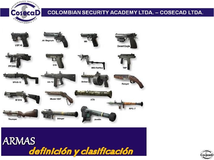 ARMAS definición y clasificación 