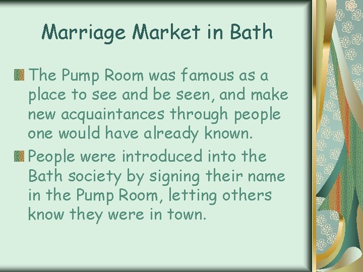 Marriage Market in Bath The Pump Room was famous as a place to see