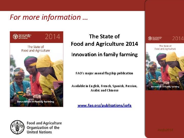 FAO Economic and Social Development Department For more information … The State of Food