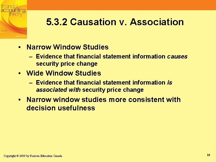 5. 3. 2 Causation v. Association • Narrow Window Studies – Evidence that financial 5. 3. 2 Causation v. Association • Narrow Window Studies – Evidence that financial