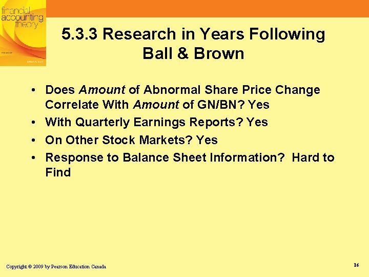 5. 3. 3 Research in Years Following Ball & Brown • Does Amount of 5. 3. 3 Research in Years Following Ball & Brown • Does Amount of