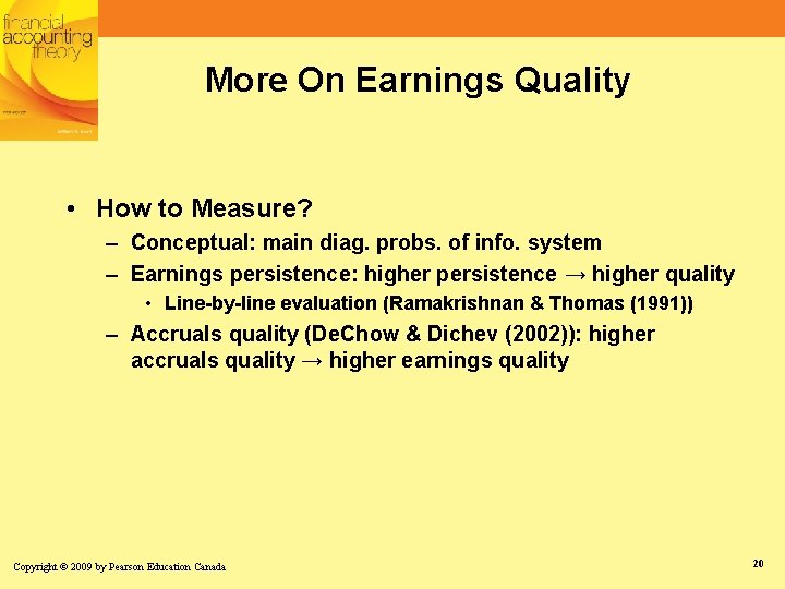 More On Earnings Quality • How to Measure? – Conceptual: main diag. probs. of More On Earnings Quality • How to Measure? – Conceptual: main diag. probs. of