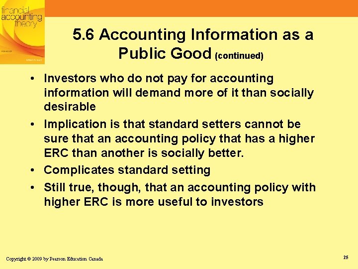 5. 6 Accounting Information as a Public Good (continued) • Investors who do not 5. 6 Accounting Information as a Public Good (continued) • Investors who do not