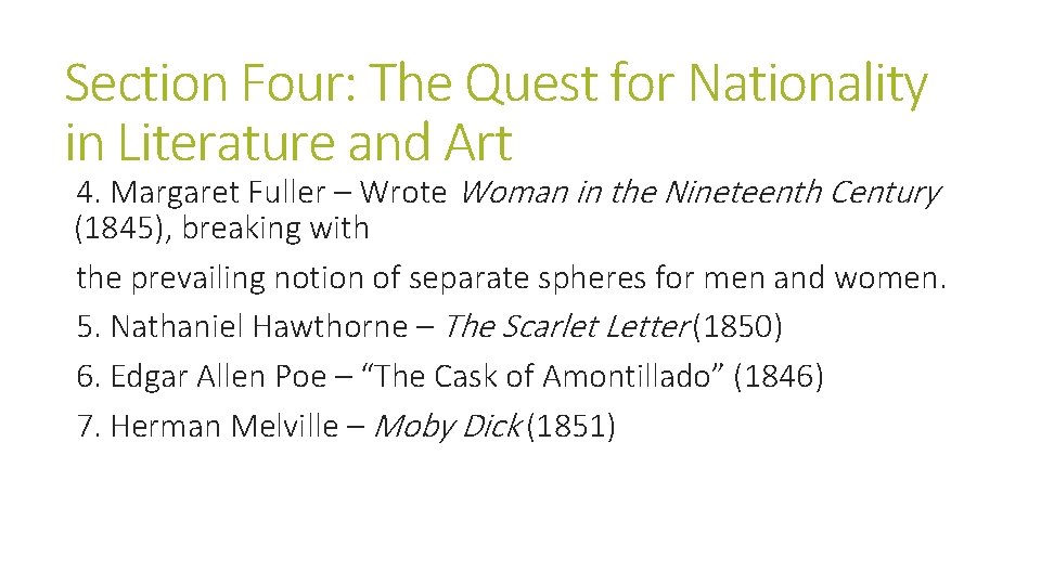 Section Four: The Quest for Nationality in Literature and Art 4. Margaret Fuller –