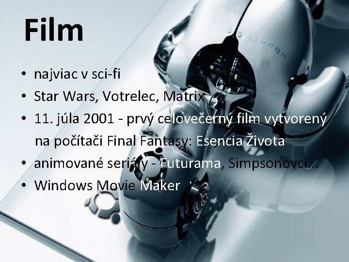 Film • najviac v sci-fi • Star Wars, Votrelec, Matrix • 11. júla 2001