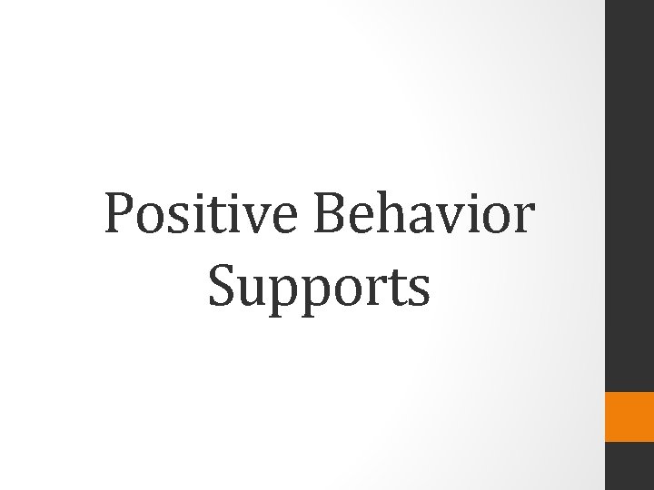 Positive Behavior Supports 