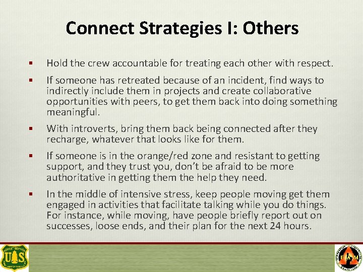 Connect Strategies I: Others § Hold the crew accountable for treating each other with