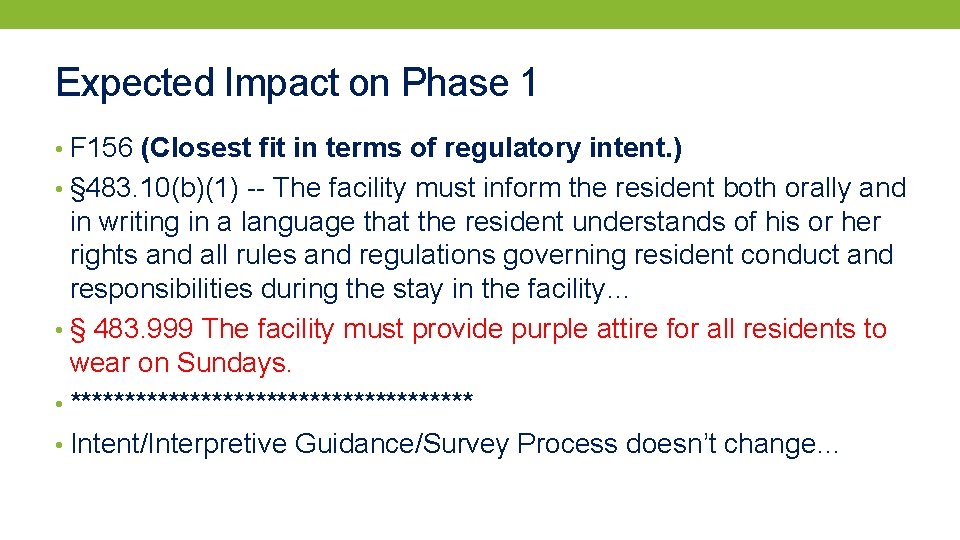 Expected Impact on Phase 1 • F 156 (Closest fit in terms of regulatory