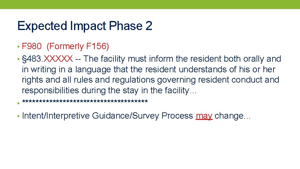 Expected Impact Phase 2 • F 980 (Formerly F 156) • § 483. XXXXX