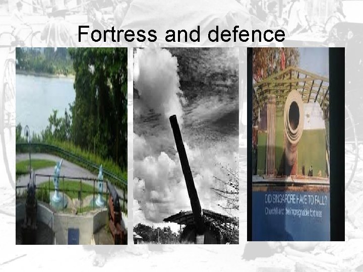Fortress and defence 