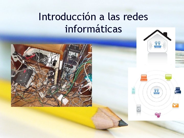 Introducción a las redes informáticas 