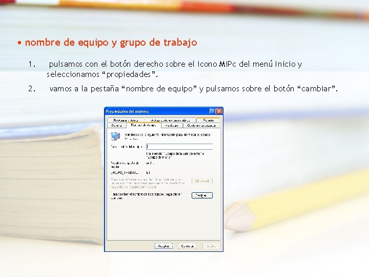  • nombre de equipo y grupo de trabajo 1. 2. pulsamos con el