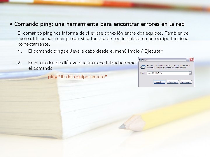  • Comando ping: una herramienta para encontrar errores en la red El comando