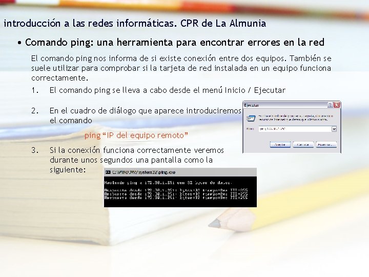 introducción a las redes informáticas. CPR de La Almunia • Comando ping: una herramienta